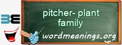 WordMeaning blackboard for pitcher-plant family